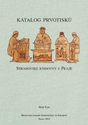 Katalog prvotisků Strahovské knihovny v Praze